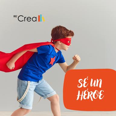SÉ UN HÉROE